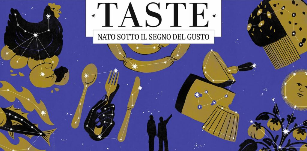 Taste Nato sotto il segno del gusto